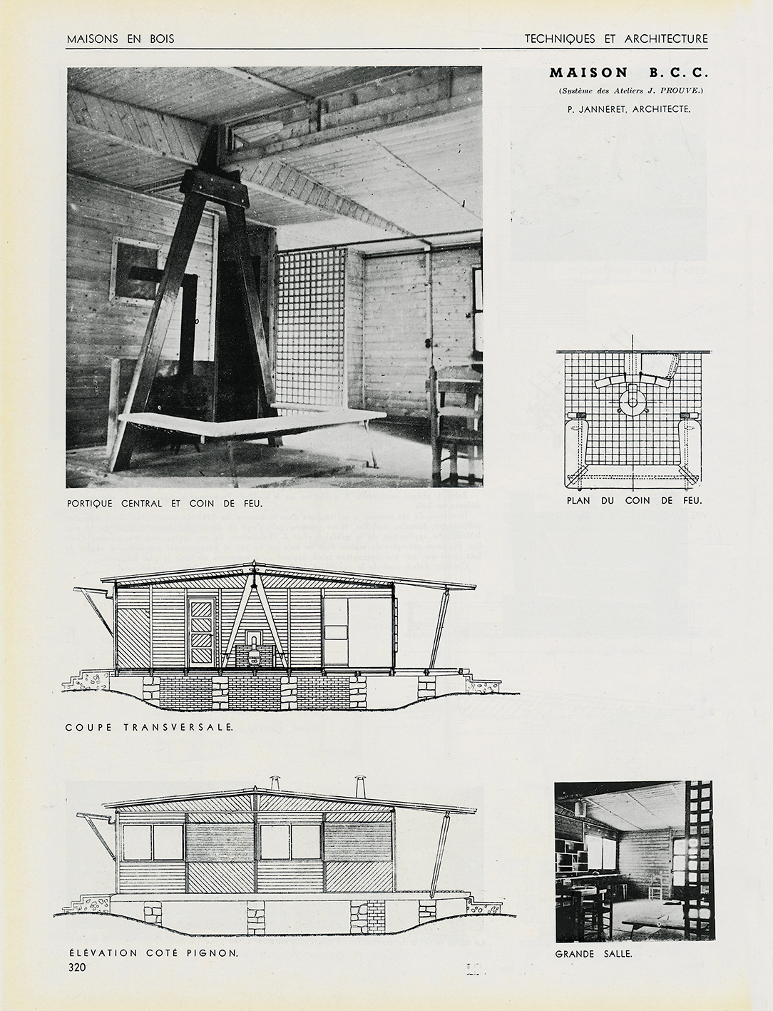 “Wooden house, BCC house, Ateliers Jean Prouvé system. Architect Pierre Jeanneret”, <i>Techniques et Architecture</i>, no. 9-10, September-October 1942.