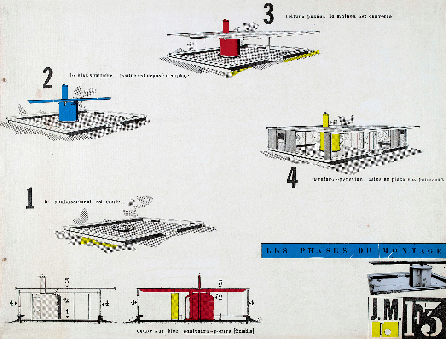 Les Constructions Jean Prouvé. « Les phases de montages J.M. F3 », notice de montage de la maison démontable Les Jours Meilleurs, c. 1956.